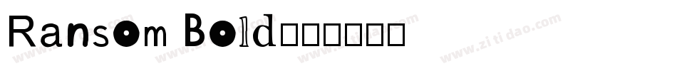 Ransom Bold字体转换